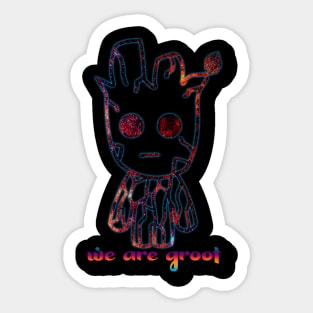 we are groot Sticker